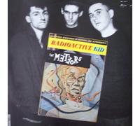 The Meteors (80s) - Radioactive Kid