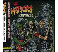 The Meteors - These Evil Things