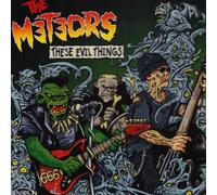 The Meteors - These Evil Things