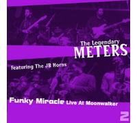 The Meters - Funky Miracle: Live at Moonwalker, Vol. 2