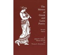 The Meters of Gr nd Latin Poetry by James W. Halporn (1994-04-01)