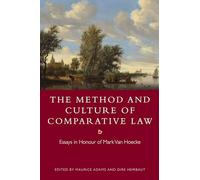 The Method and Culture of Comparative Law: Essays in Honour of Mark Van Hoecke