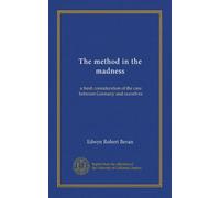 The method in the madness: a fresh consideration of the case between Germany and ourselves