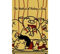 The Method of Hiding a Body Steam Key (PC) GLOBAL