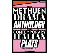 The Methuen Drama Anthology of Contemporary Italian Plays (Methuen Drama Play Collections)