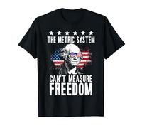 The Metric System Cant Measure Freedom Kilometer 4th of July Camiseta