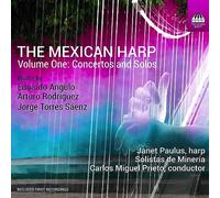 The Mexican Harp Vol.1 - Concertos et Solos