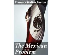 The Mexican Problem (ebook)