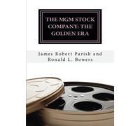 The MGM Stock Company: The Golden Era