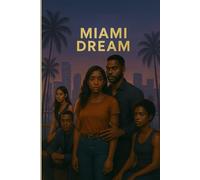 The Miami Dream: Love is the most dangerous empire