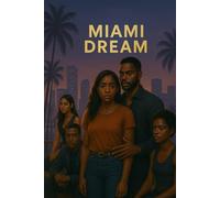 The Miami Dream: Love is the most dangerous empire