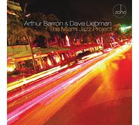 The Miami Jazz Project - The Miami Jazz Project - Arthur Brown / Dave Liebman