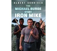 The Michael Burge Story: Iron Mike