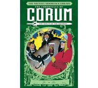 The Michael Moorcock Library: The Chronicles of Corum Volume 2 - The Queen of Swords [Idioma Inglés]