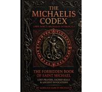 The Michaelis Codex The Forbidden Book of Saint Michael