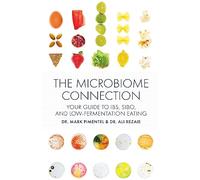 The Microbiome Connection: Your Guide to IBS, SIBO, and Low-Fermentation Eating