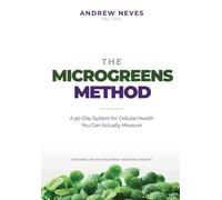 The Microgreens Method: A 90-Day System for Cellular Health You Can Actually Measure