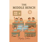 The Middle Bench: The ones who were never noticed