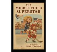 The Middle Child Superstar