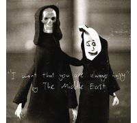 The Middle East - I Want That You Are Always Happy