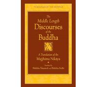 Discursos de mediana longitud del Buda – Una traducción del Majjhima Nikaya