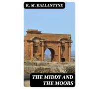 The Middy And The Moors (ebook)