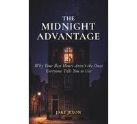 The Midnight Advantage: Why Your Best Hours Aren't the Ones Everyone Tells You to Use