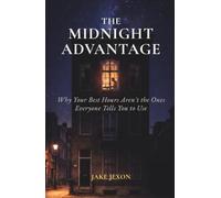 The Midnight Advantage: Why Your Best Hours Aren't the Ones Everyone Tells You to Use