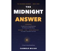 The Midnight Answer: Trusted AI for Small Business - an Enterprise RAG Story (The Answer Series)