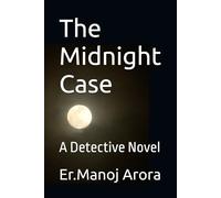 The Midnight Case: A Detective Novel