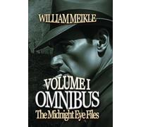 THE MIDNIGHT EYE FILES: OMNIBUS ONE