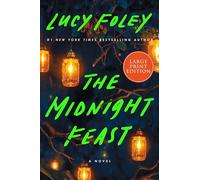 The Midnight Feast: A Novel