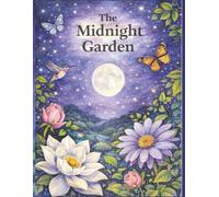 The Midnight Garden: A Bold and Easy Coloring Book for Adults and Seniors: Relaxing Large Print Designs of Moonlit Flowers and Nature for Stress Relief