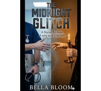 The Midnight Glitch: A Grumpy Sunshine Paranormal Romantic Comedy Between a Nurse and A Ghost (Spooky Love Stories)