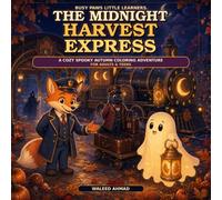 The Midnight Harvest Express: A Cozy Spooky Autumn Coloring Adventure for Adults and Teens