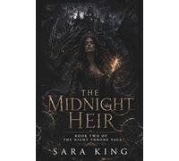 The Midnight Heir: 2 (THE NIGHT THRONE SAGA)