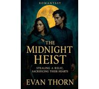 The Midnight Heist (Romantasy)