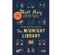 The Midnight Library: A GMA Book Club Pick (a Novel) (Midnight World)