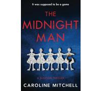 The Midnight Man: The gripping, chilling new thriller from the #1 bestselling author: A gripping new crime series (A Slayton Thriller)