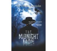 The Midnight Man: The Wiccan Chronicles Trilogy - Book 2