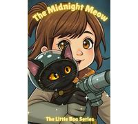 The Midnight Meow (The Little Boo Series)