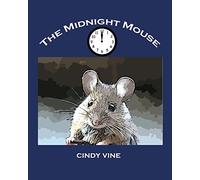 The Midnight Mouse