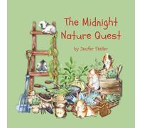 The Midnight Nature Quest (The Midnight Guinea Pig School Adventures)
