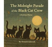 The Midnight Parade of the Black Cat Crew