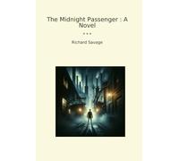 The Midnight Passenger : A Novel (Classic Books)