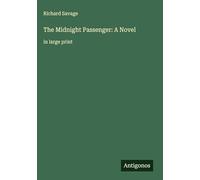 The Midnight Passenger: A Novel: in large print