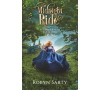 The Midnight Ride: A Cinderella Retelling