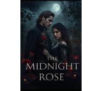 The Midnight Rose