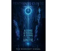 The Midnight Signal: 1 (Penthouse Cloudz)