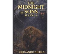 The Midnight Sons: Season 4: A Teen Young Adult coming-of-age Werewolf story